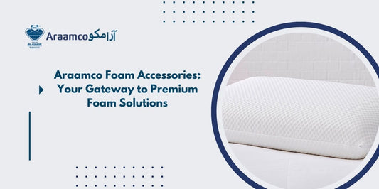 Araamco Foam Accessories