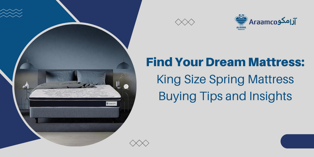 Find Your Dream Mattress: King Size Spring Mattress Buying Tips and Insights